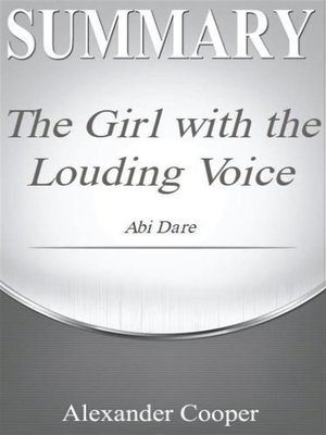 cover image of Summary of the Girl with the Louding Voice